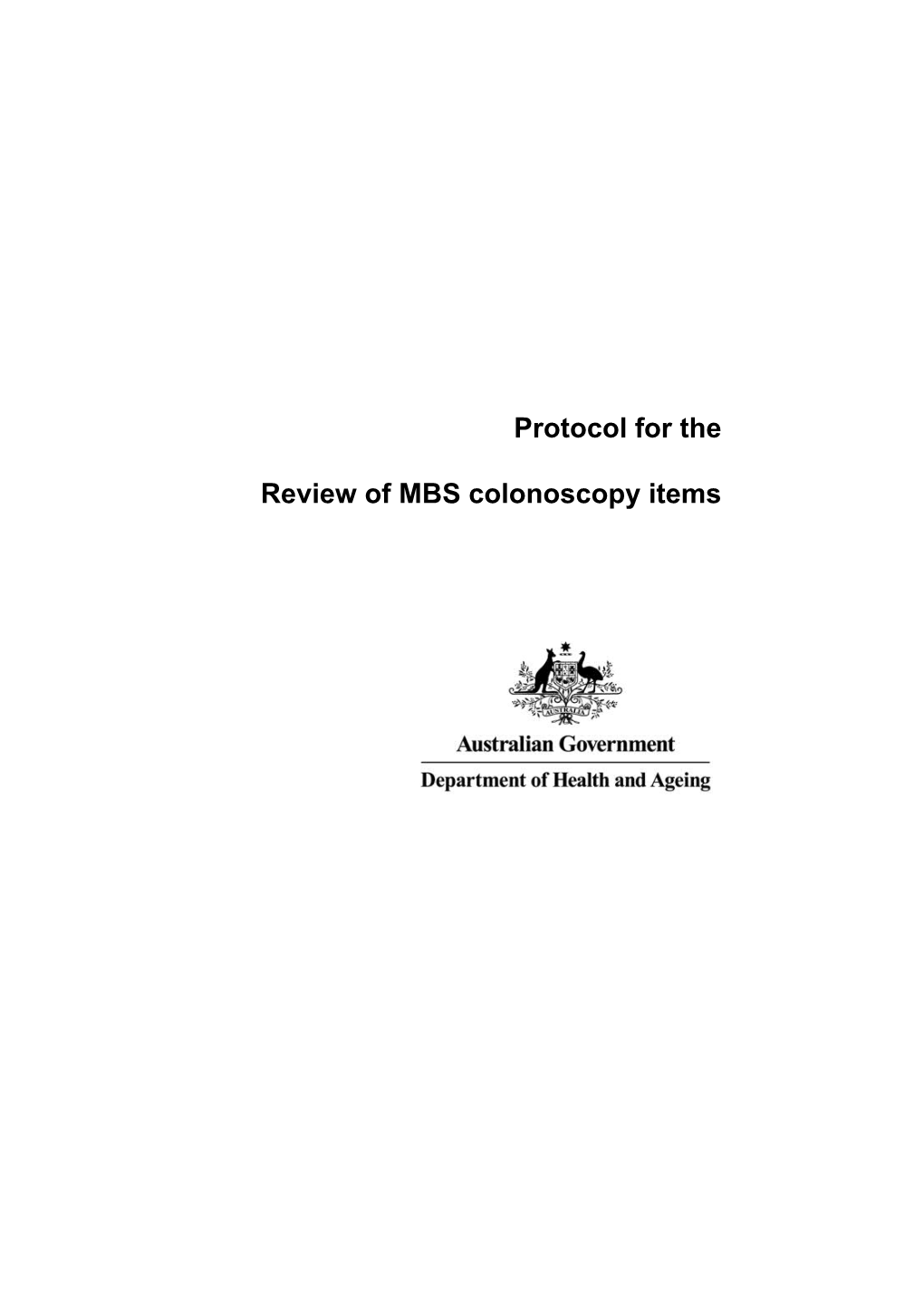Draft Review Protocol - Review of MBS Colonoscopy Items