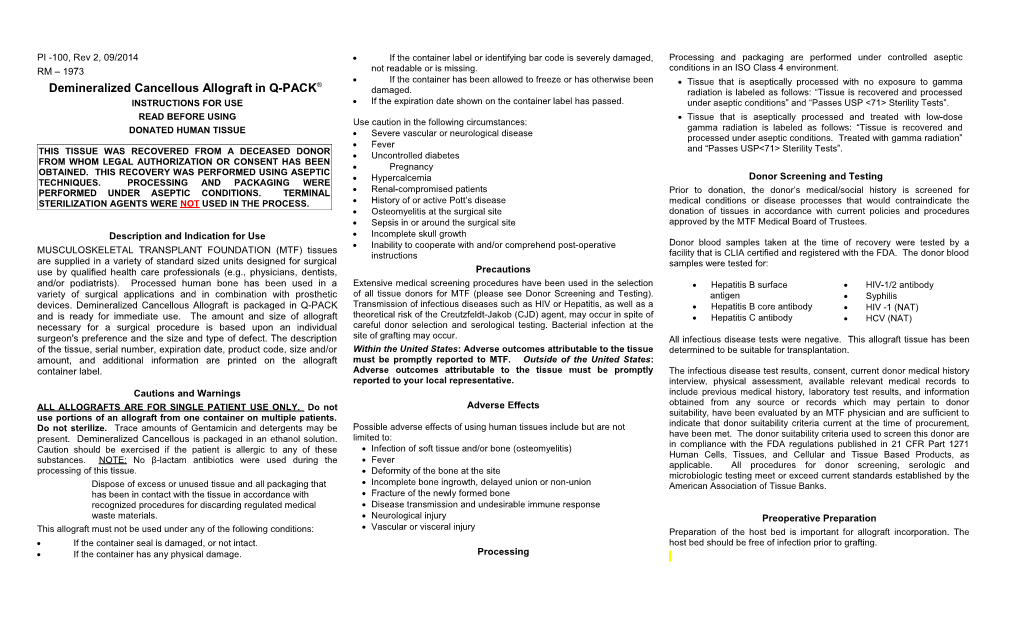 Demineralized Cancellous Allograftin Q-PACK