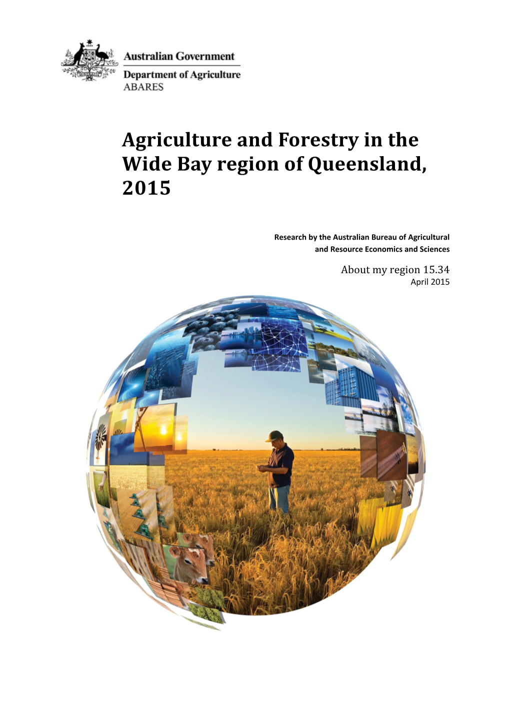 Agriculture and Forestry in the Wide Bay Region of Queensland, 2015