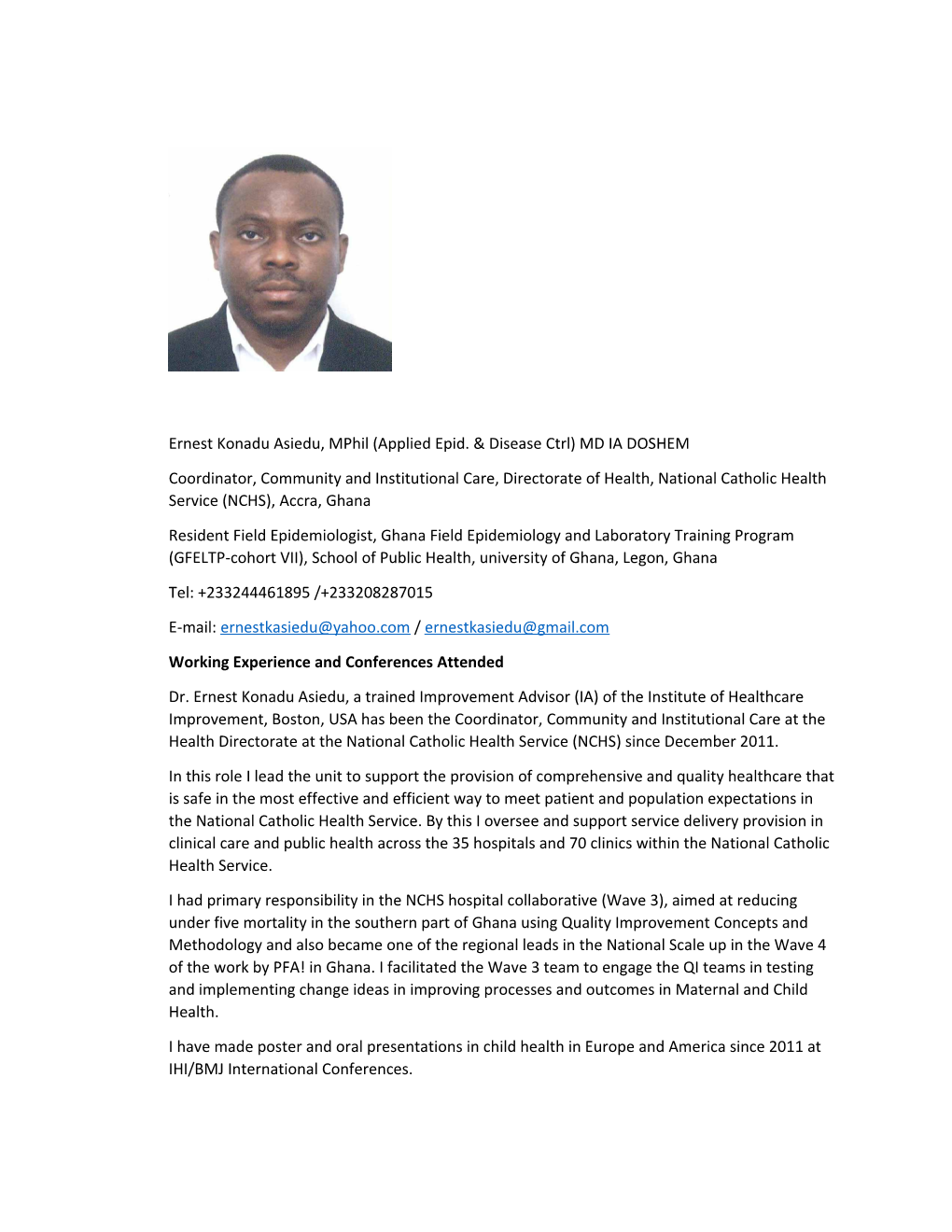Ernest Konadu Asiedu, Mphil (Applied Epid. & Disease Ctrl) MD IA DOSHEM