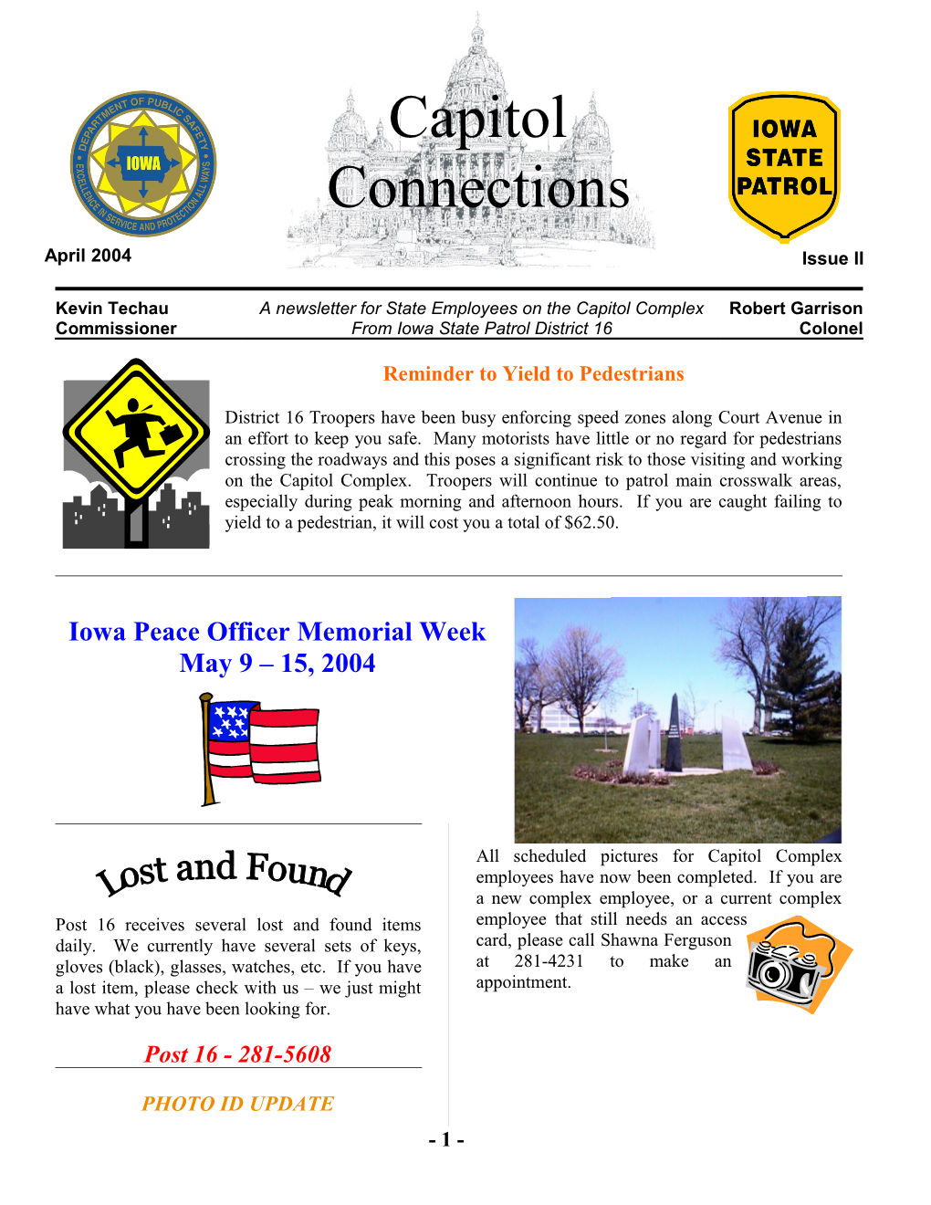 A Newsletter for State Employees on the Capitol Complex from Iowa State Patrol District 16