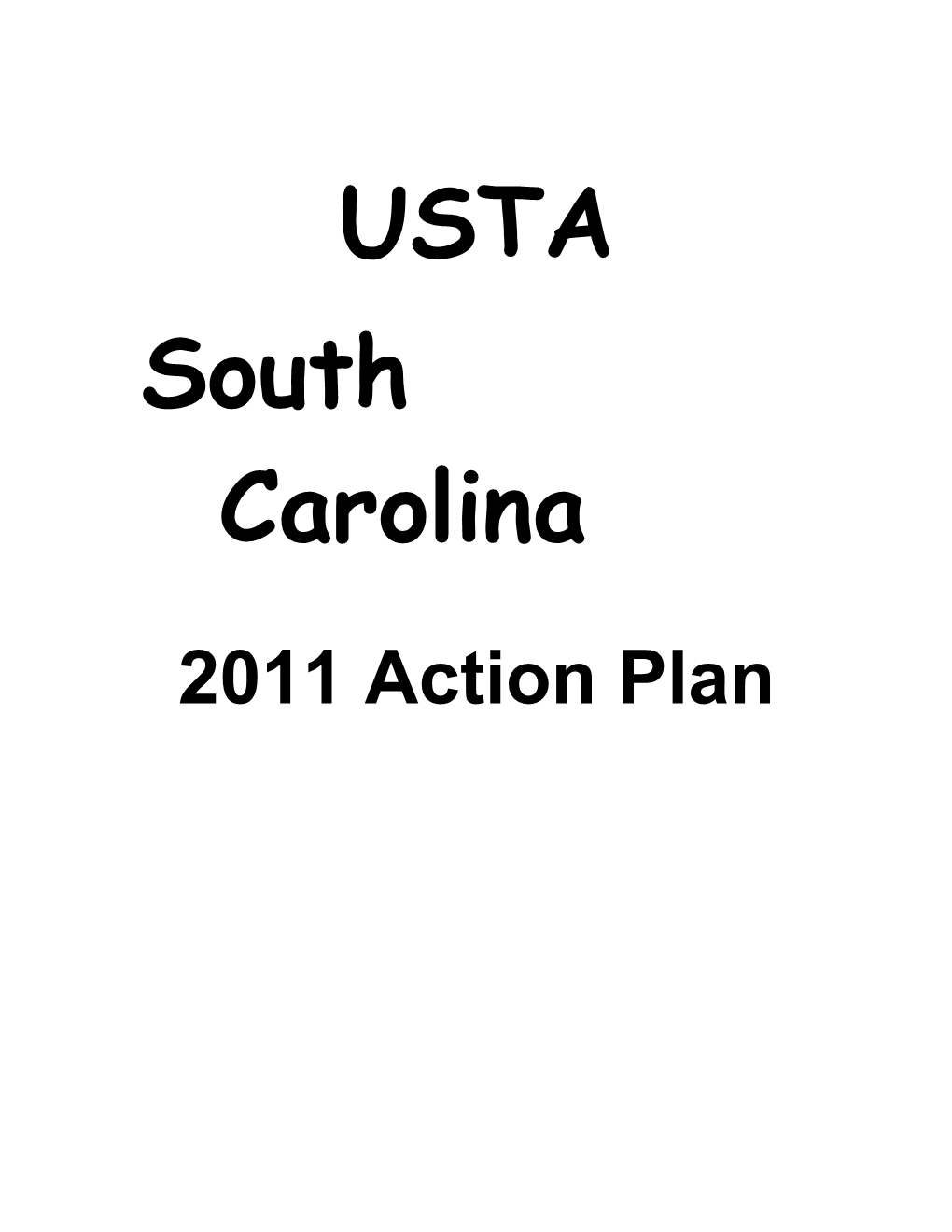 Type Text 2011 USTA SC Action Plan Type Text