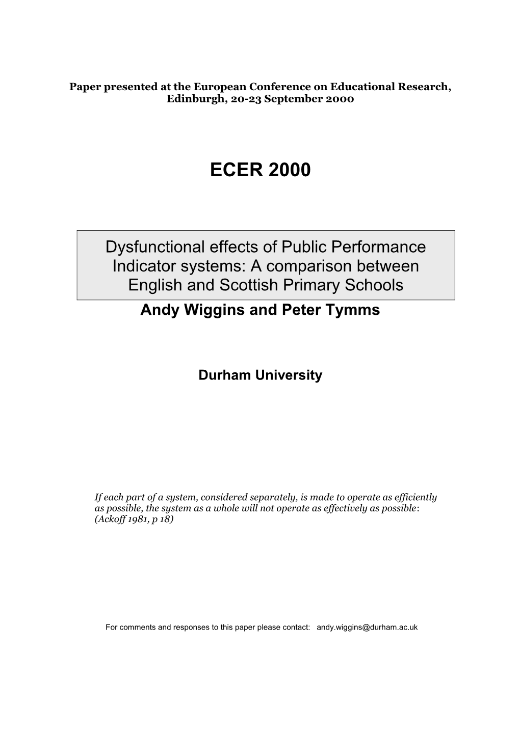 Ysfunctional Influences of Public Performance Indicators: a Comparison Between English