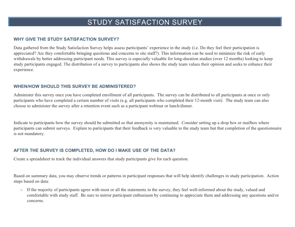 Why Give the Study Satisfaction Survey?