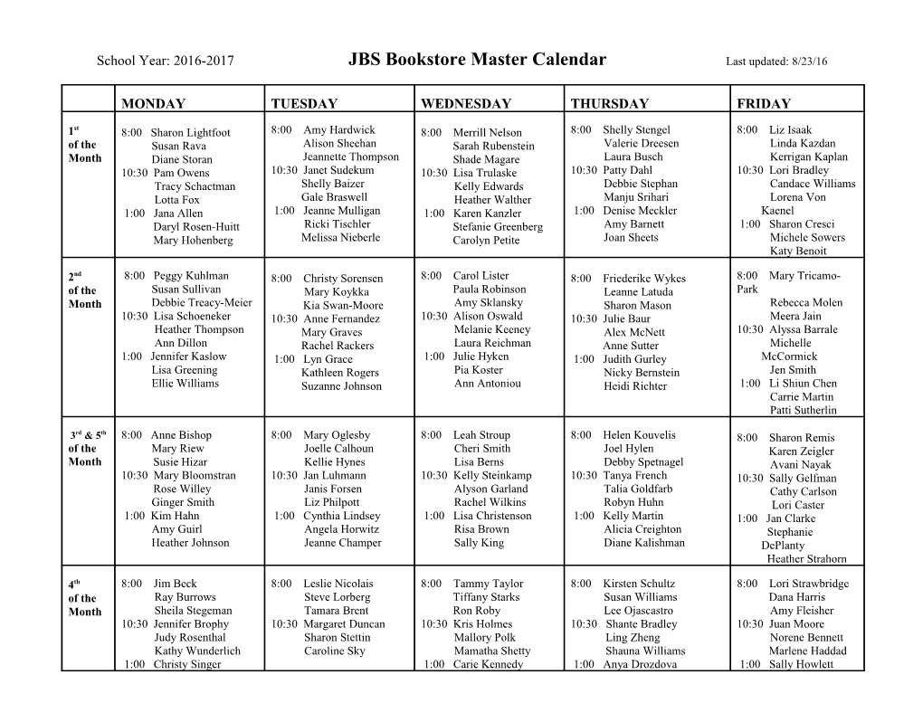 School Year: 2016-2017 JBS Bookstore Master Calendar Last Updated: 8/23/16