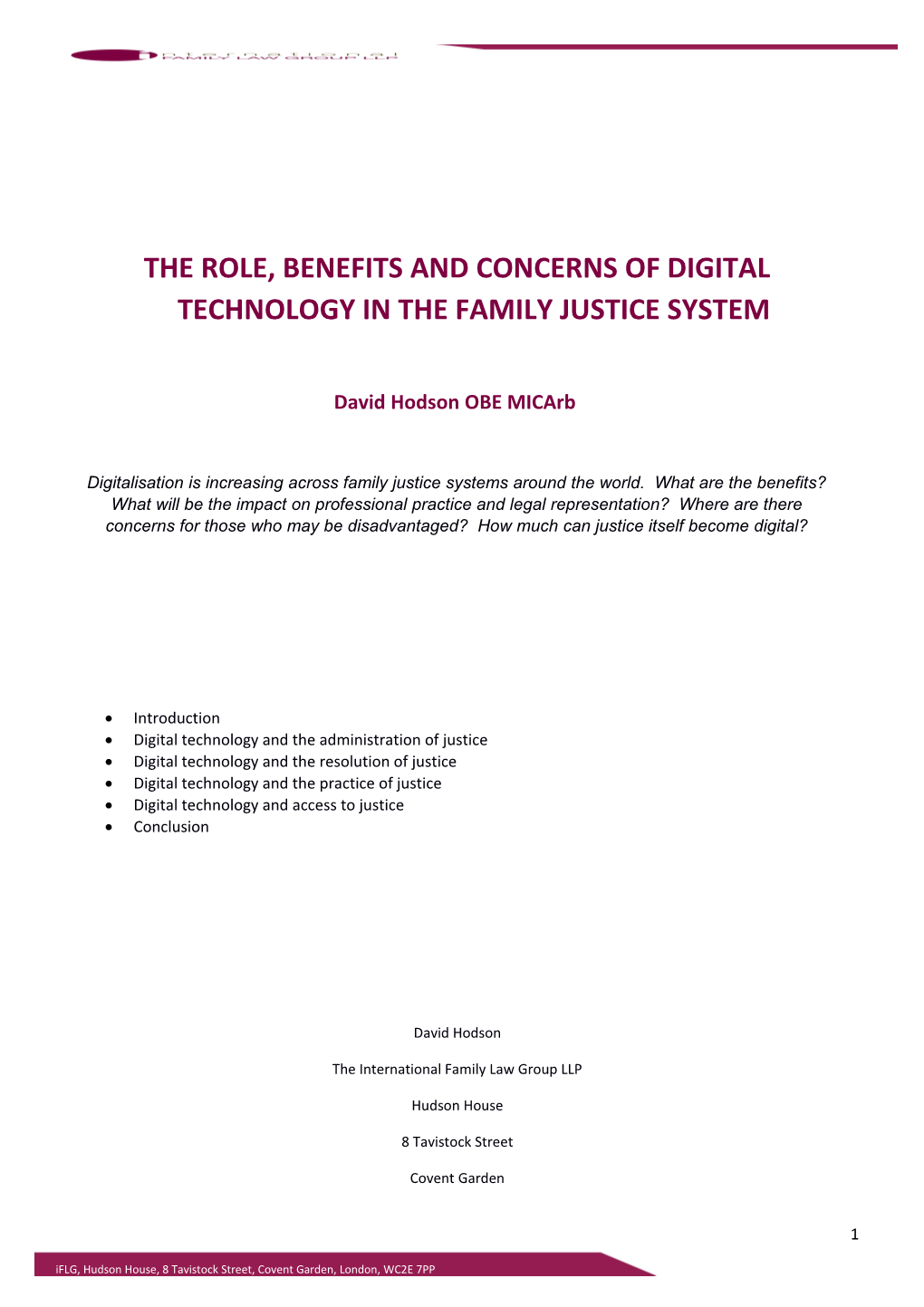 The Role, Benefits and Concerns of Digital Technology in the Family Justice System