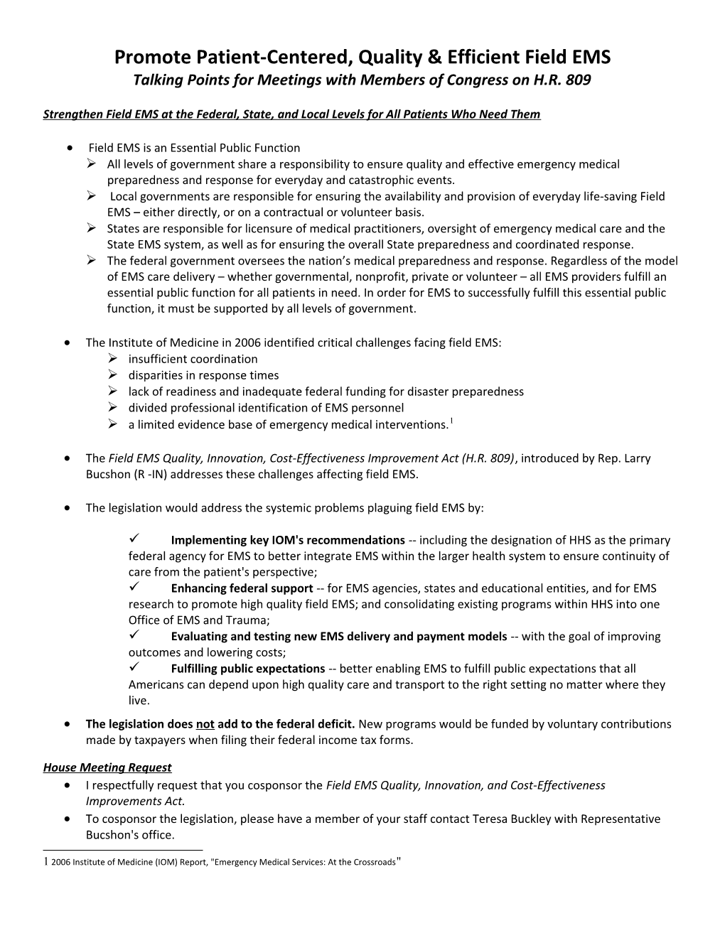 Promote Patient-Centered, Quality & Efficient Field EMS Talking Points for Meetings With