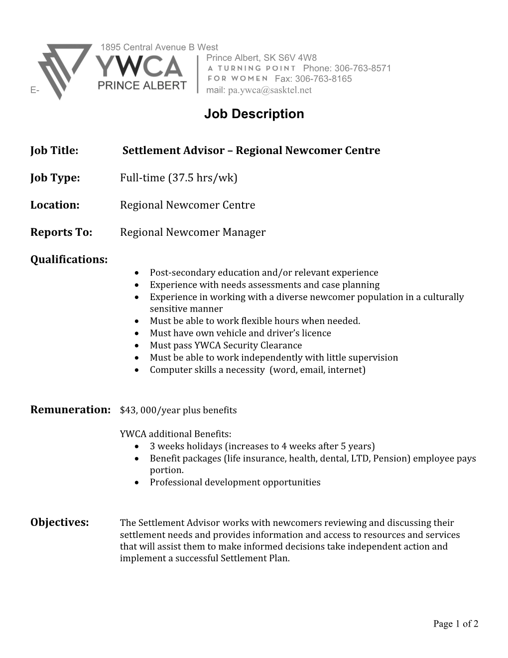 Job Title: Settlement Advisor Regional Newcomer Centre