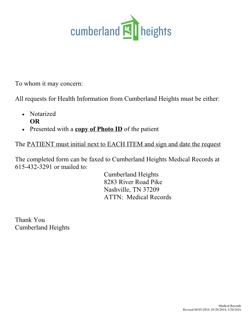 All Requests for Health Information from Cumberland Heights Must Be Either