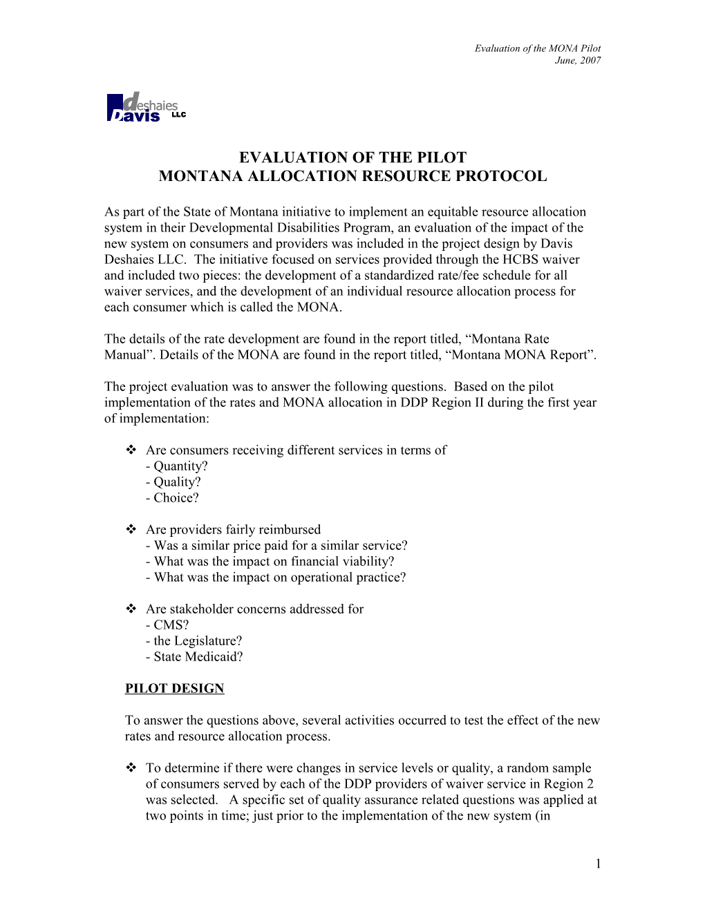 Evaluation of the Pilot