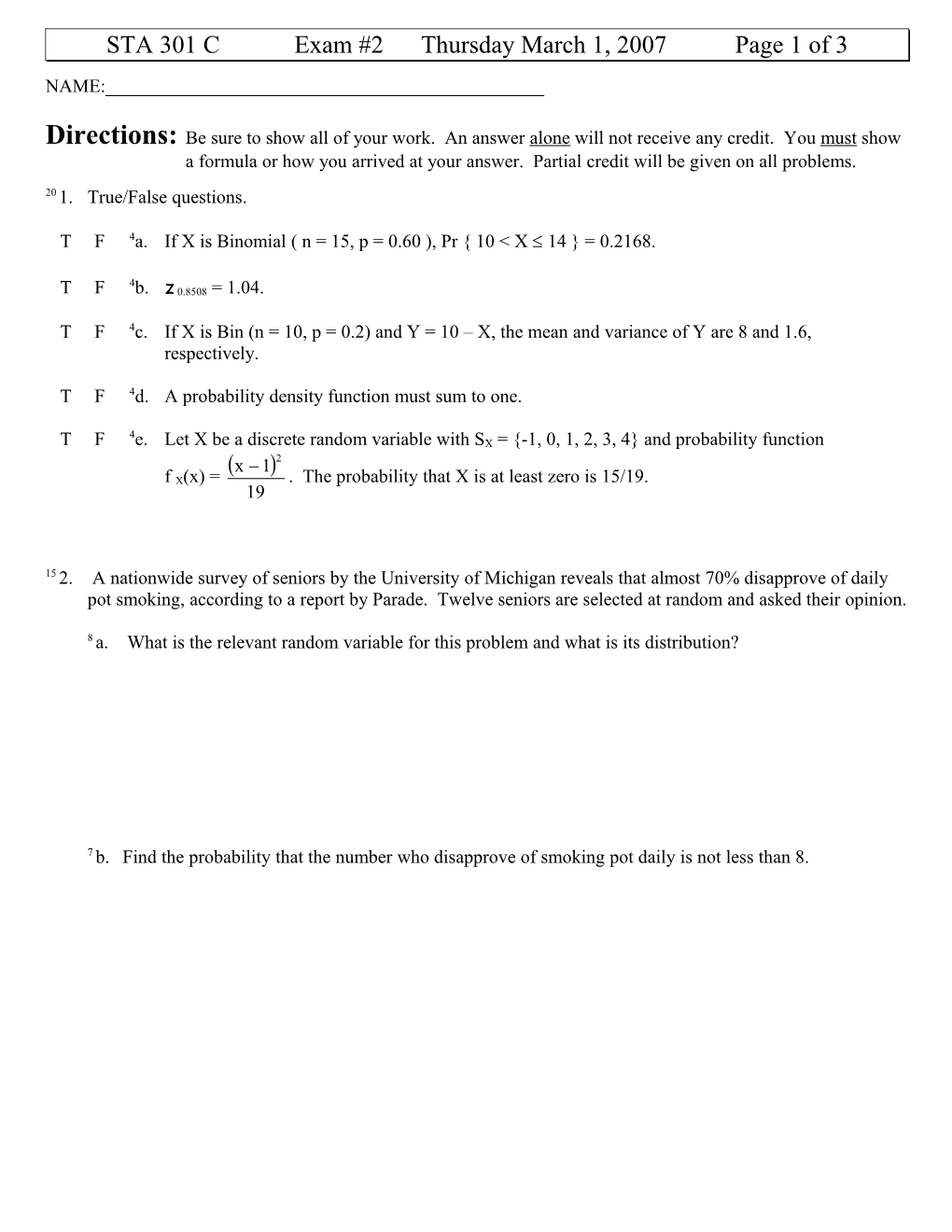 STA 301 C Exam #2 Thursday March 1, 2007 Page 1 of 3