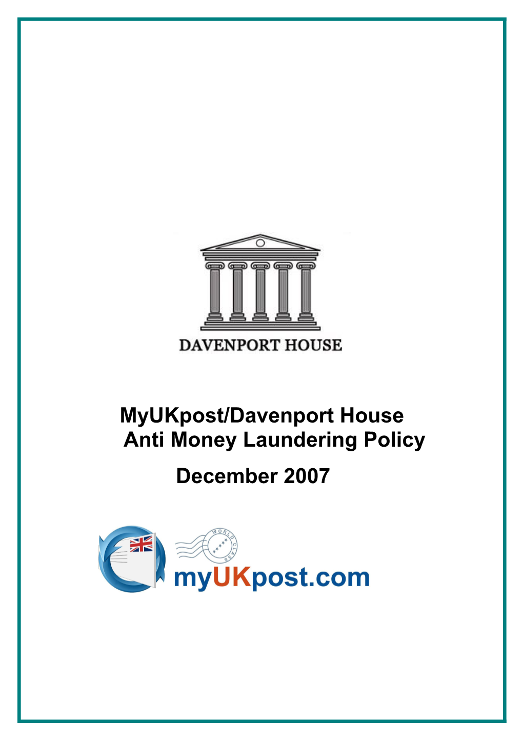 Myukpost/Davenport Houseanti Money Laundering Policy