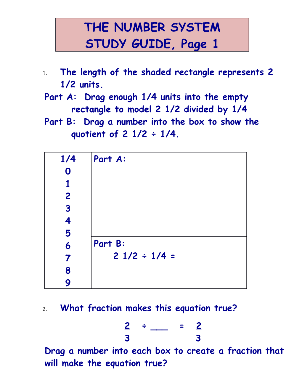 Part A: Drag Enough 1/4 Units Into the Empty Rectangle to Model 2 1/2 Divided by 1/4