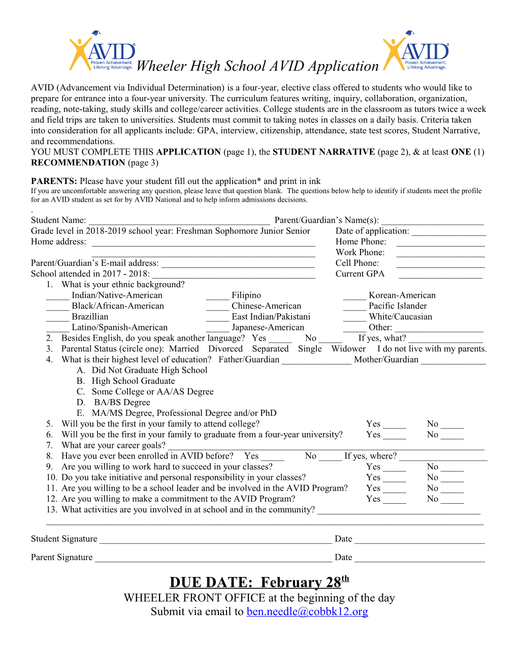 PARENTS: Please Have Your Student Fill out the Application* and Print in Ink