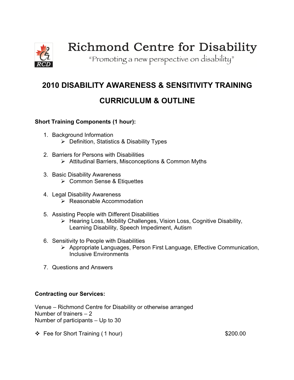 The Project for the Development of the Accessibility Richmond Website Started in 2004