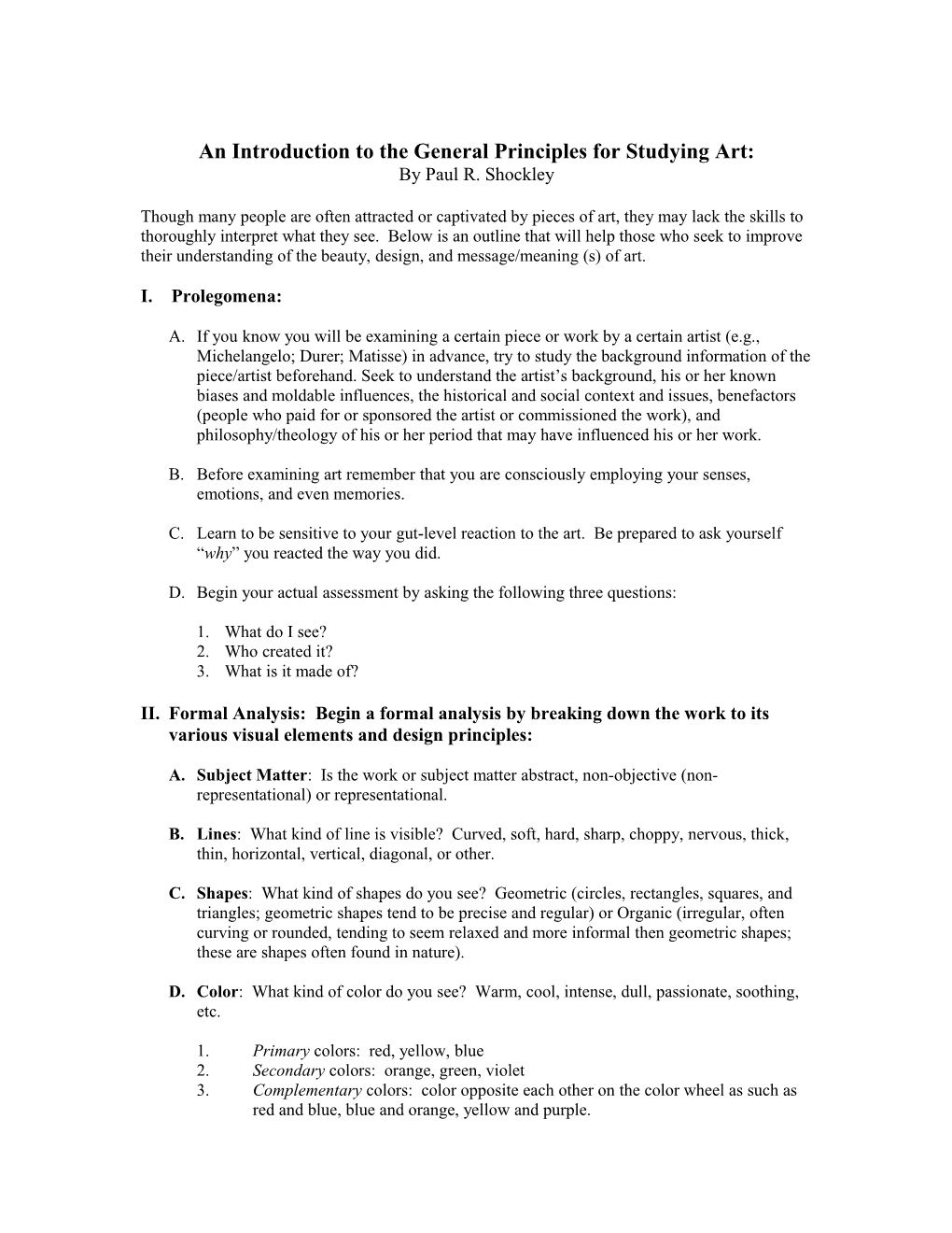 General Principles for Studying Art