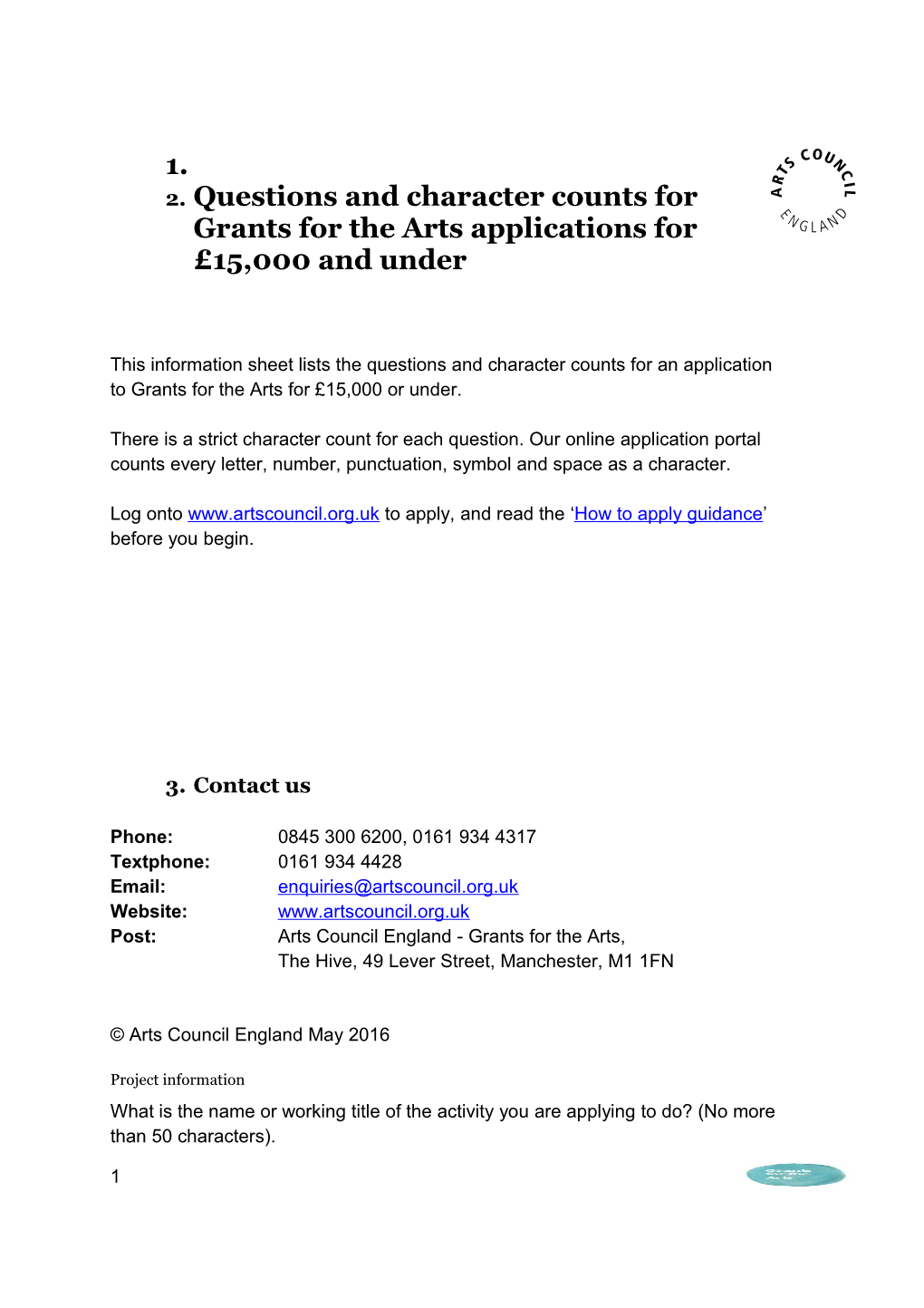Questions and Character Counts for Grants for the Arts Applications for 15,000 and Under
