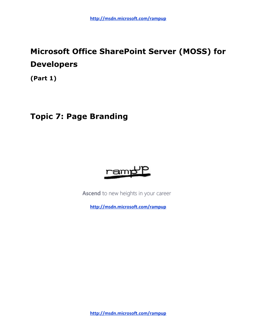 Microsoft Office Sharepoint Server (MOSS) for Developers