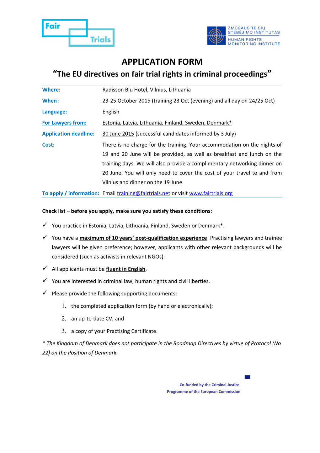 The EU Directives on Fair Trial Rights in Criminal Proceedings