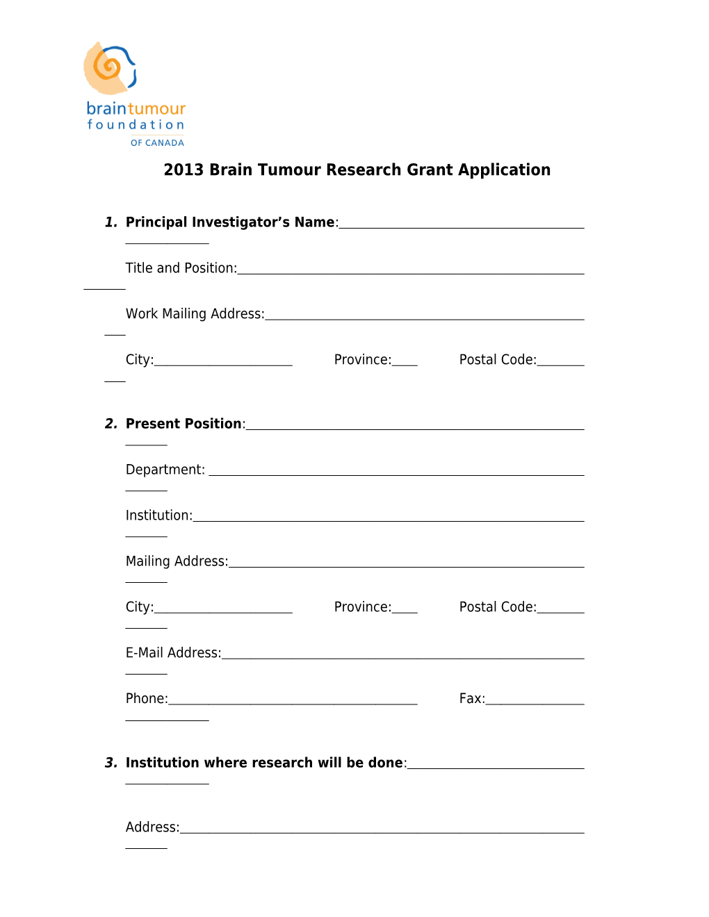 2013Brain Tumour Research Grant Application Form: Brain Tumour Foundation of Canada