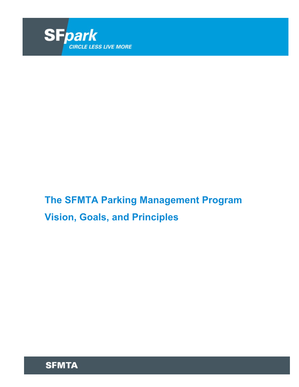 The SFMTA Parking Management Program