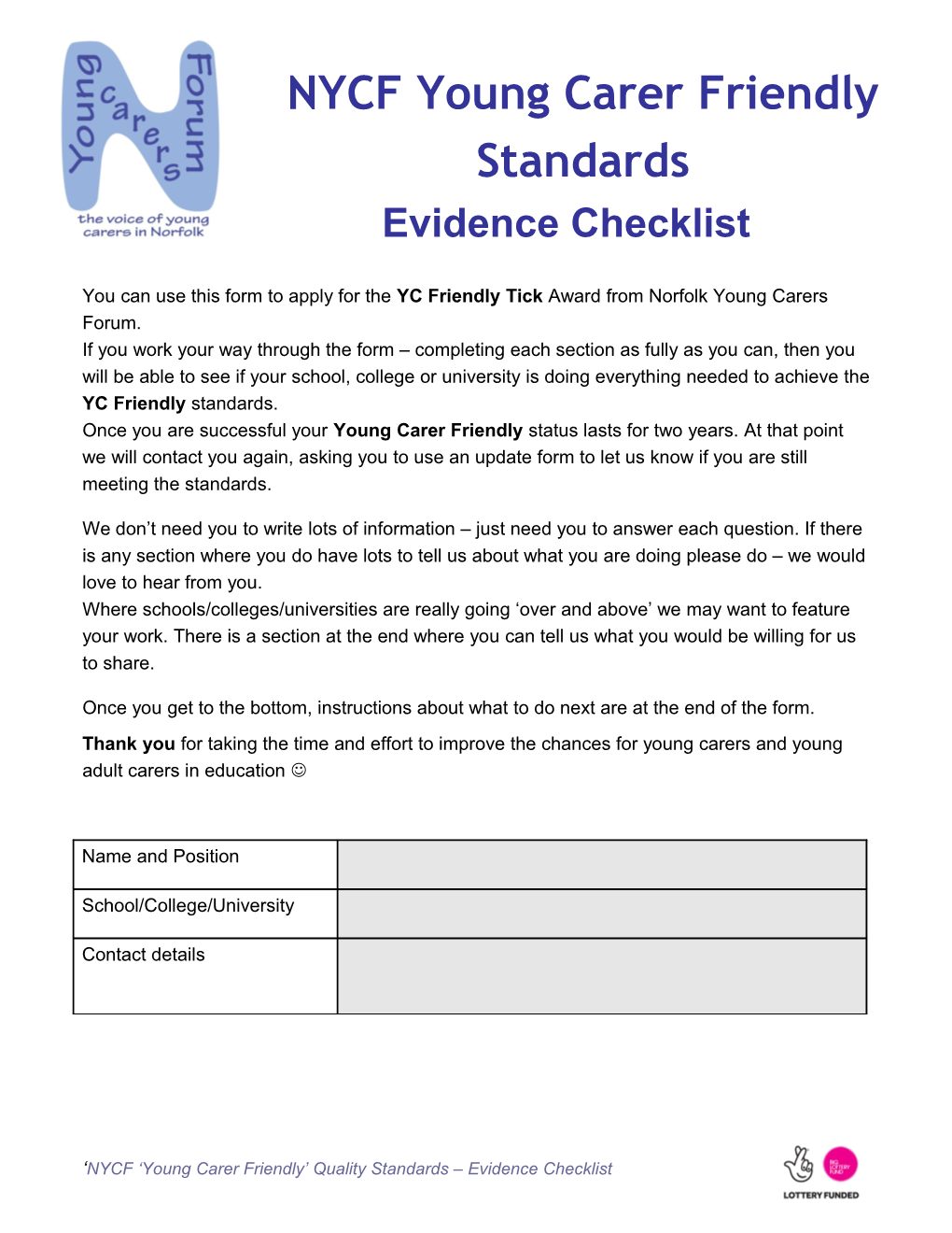 You Can Use This Form to Apply for the Ycfriendlytick Award from Norfolk Young Carers Forum