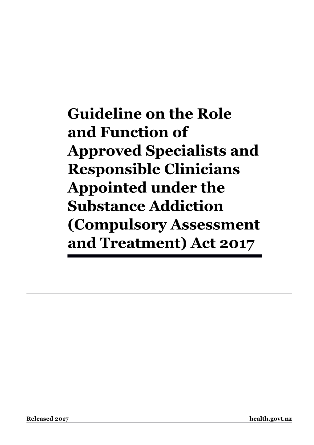 Guideline on the Role and Function of Approved Specialists and Responsible Clinicians Appointed
