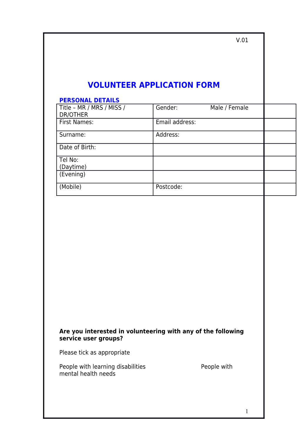 Are You Interested in Volunteering with Any of the Following Service User Groups?