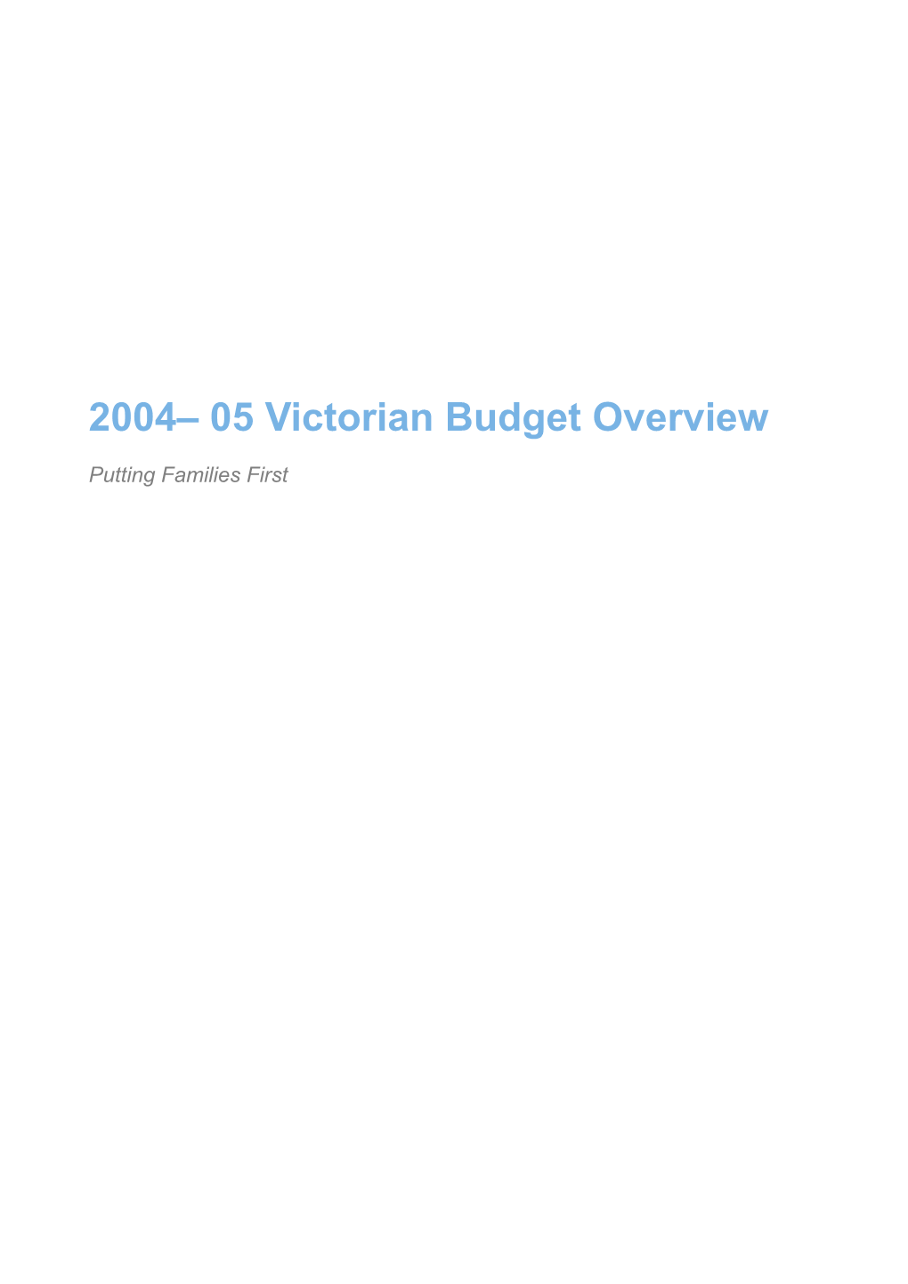2004 05 Victorian Budget Overview