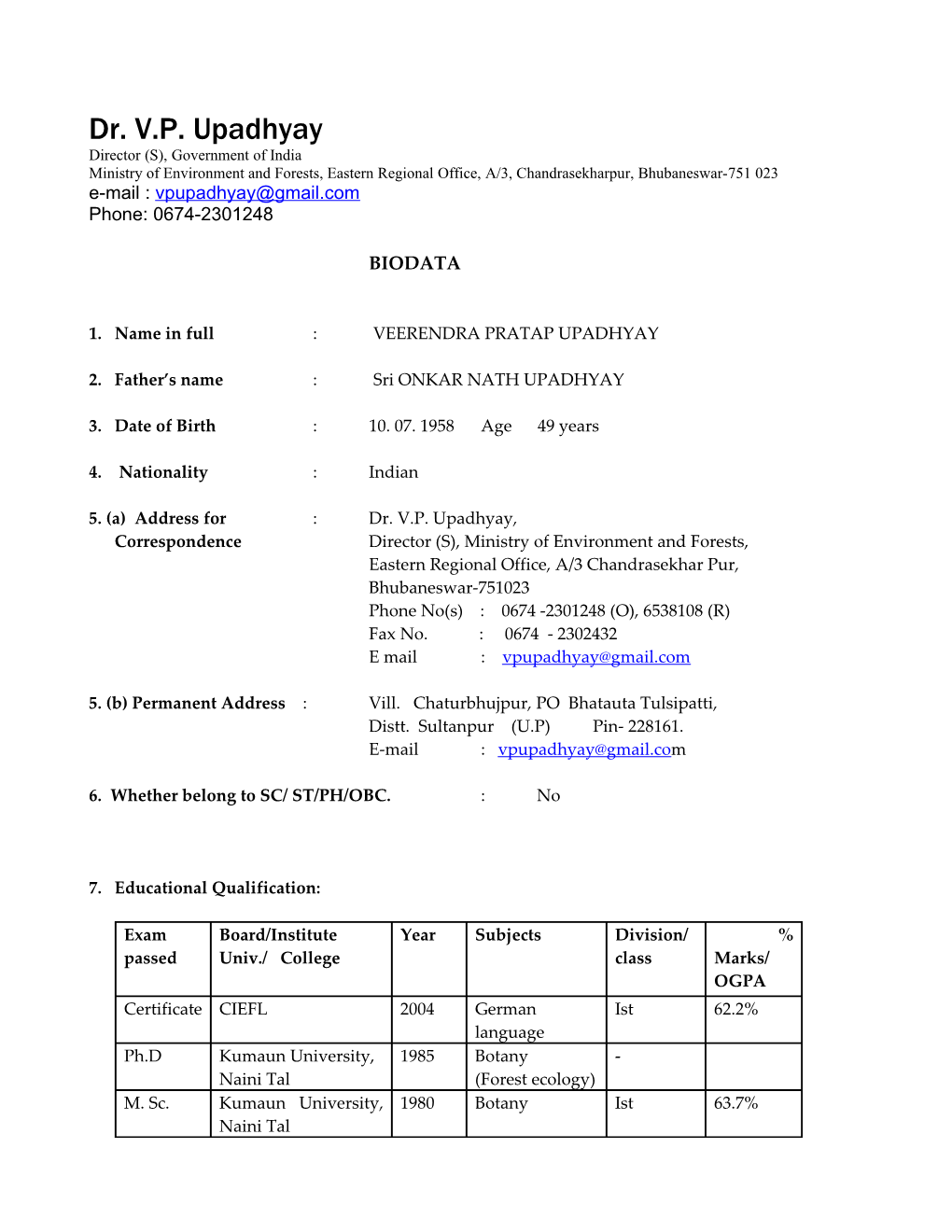 Ministry of Environment and Forests, Eastern Regional Office, A/3, Chandrasekharpur