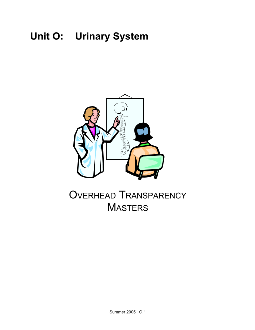 Unit O:Urinary System