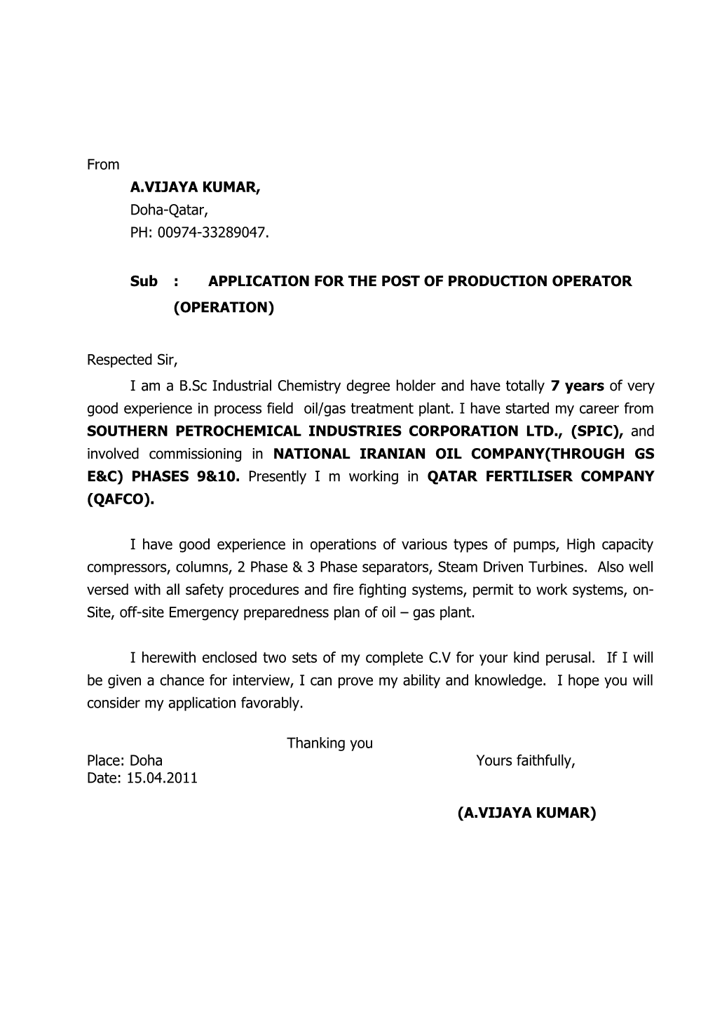 Sub : APPLICATION for the POST of PRODUCTION OPERATOR (OPERATION)