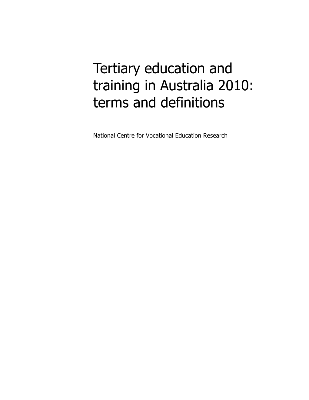 Tertiary Education and Training in Australia 2010: Terms and Definitions