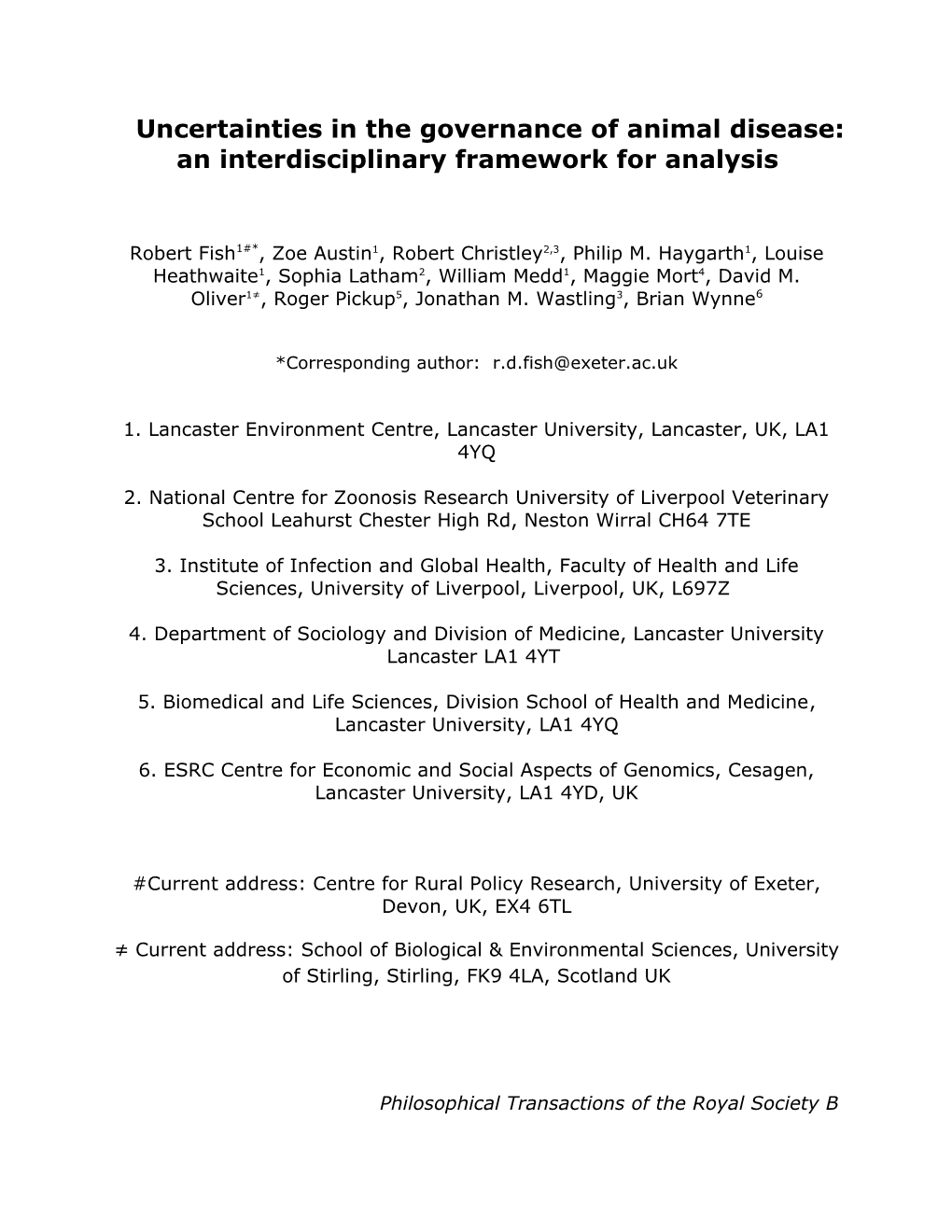 Uncertainties in the Governance of Animal Disease: an Interdisciplinary Framework for Analysis