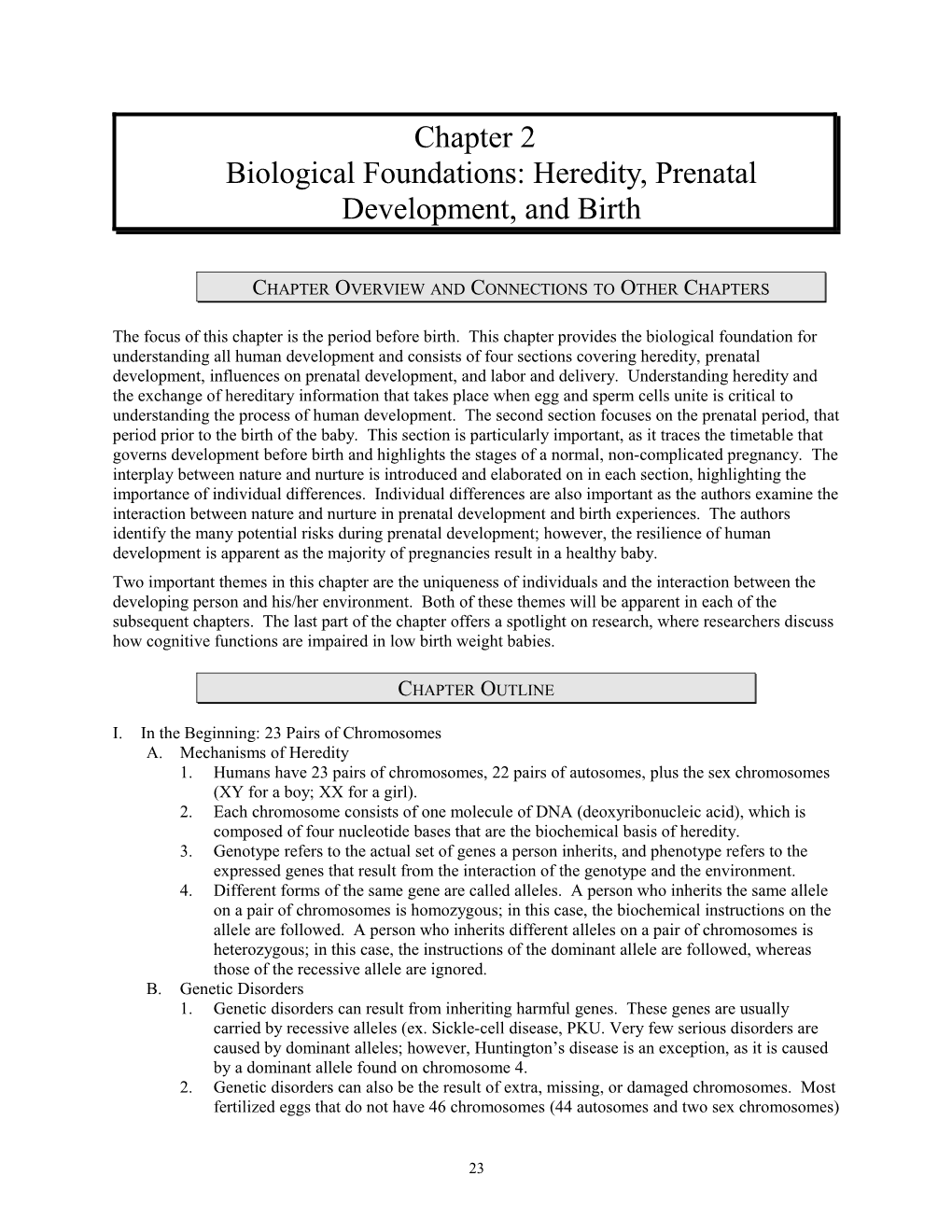 Chapter 2Biological Foundations: Heredity, Prenatal Development, and Birth