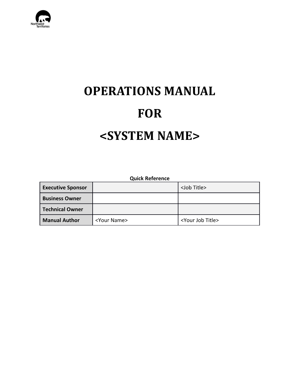 OPERATIONS MANUAL for &lt;SYSTEM NAME&gt;