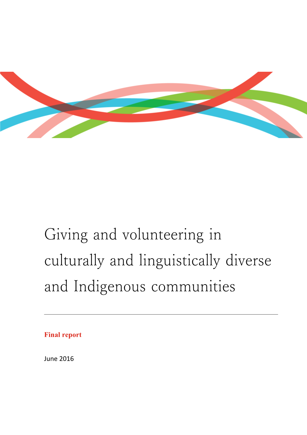 Giving and Volunteering in Culturally and Linguistically Diverse and Indigenous Communities