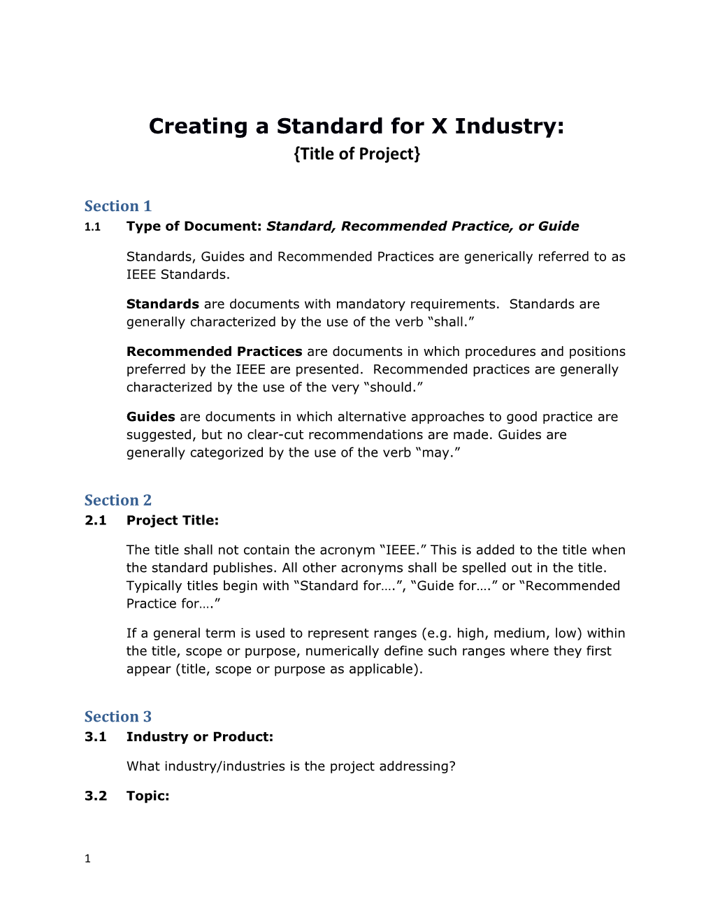 Creating a Standard for X Industry