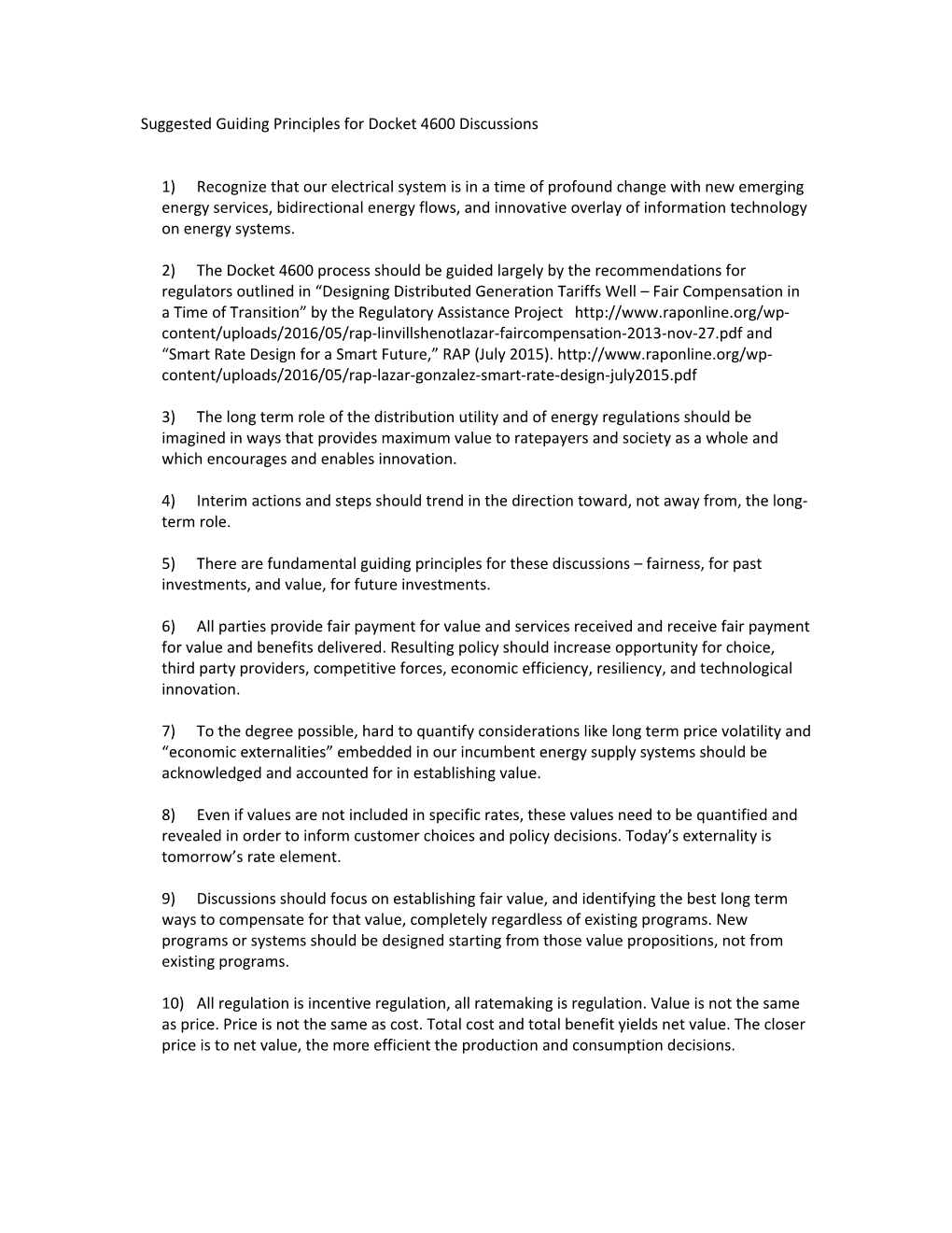 Suggested Guiding Principles for Docket 4600 Discussions