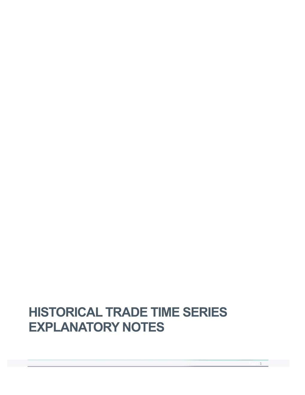 Historical Trade Time Series Explanatory Notes