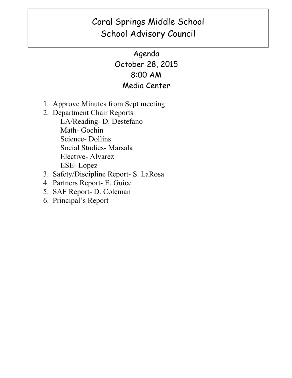 1. Approve Minutes from Sept Meeting