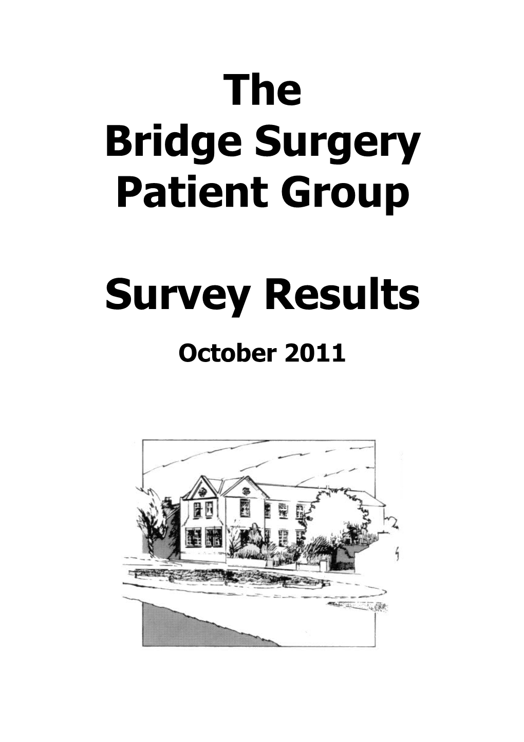 The Bridge Surgery Patient Group Survey Results