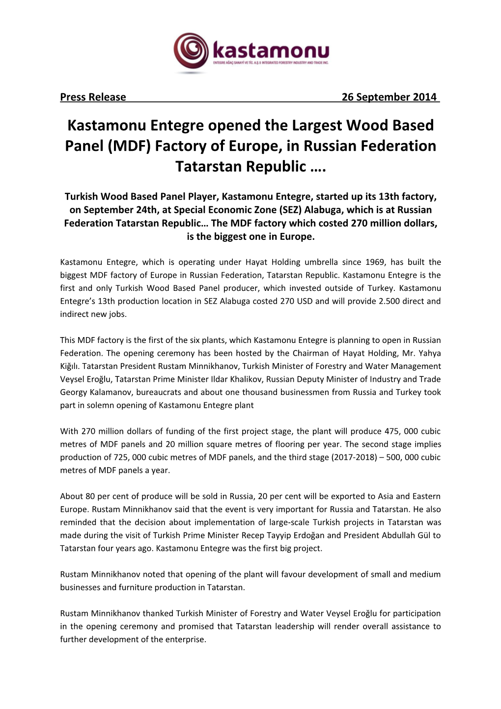 Kastamonu Entegre Opened the Largest Wood Based Panel (MDF) Factory of Europe, Inrussian