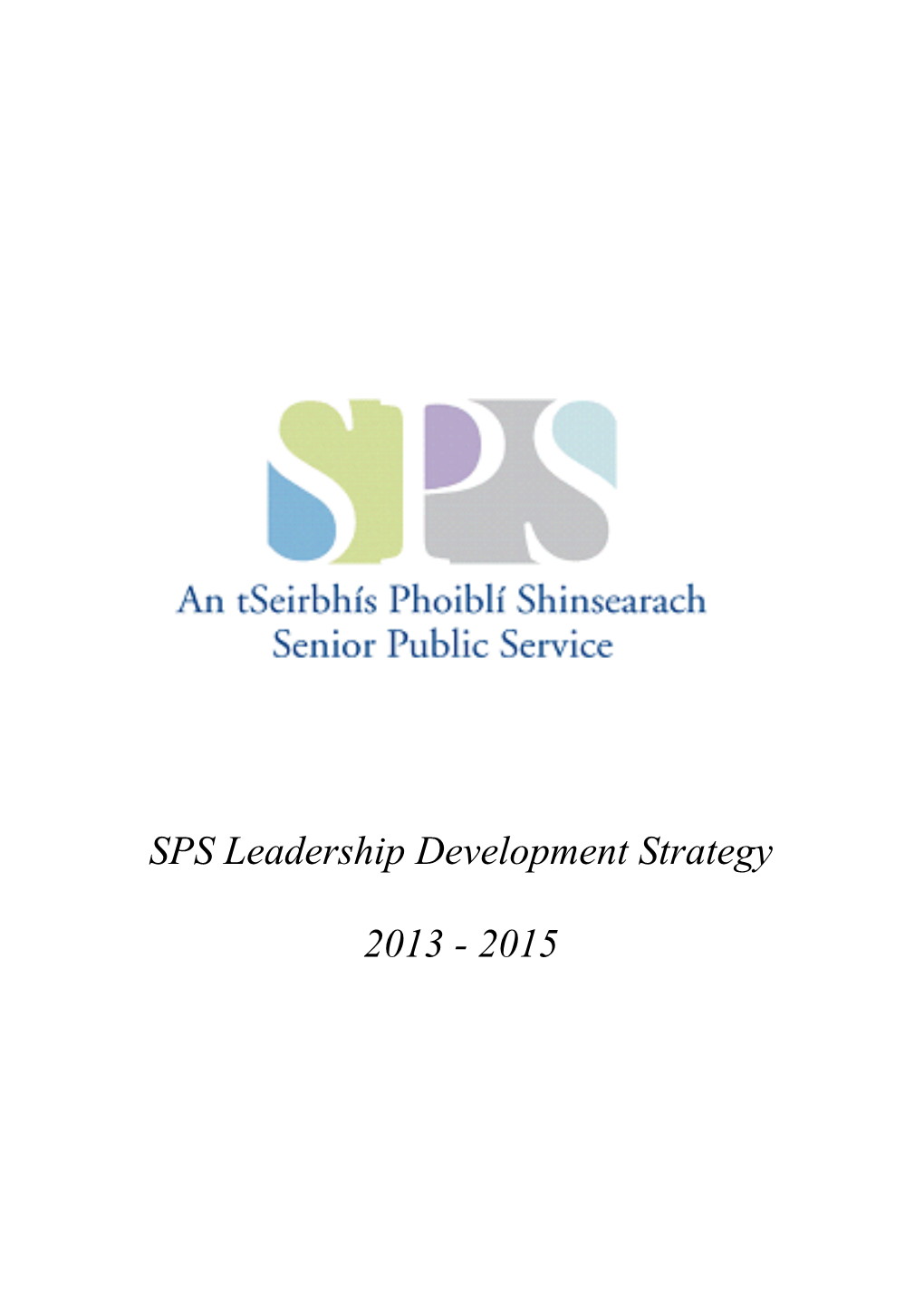 SPS Leadership Development Strategy