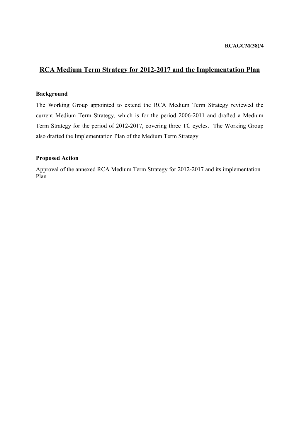 RCA Medium Term Strategy for 2012-2017 and the Implementation Plan