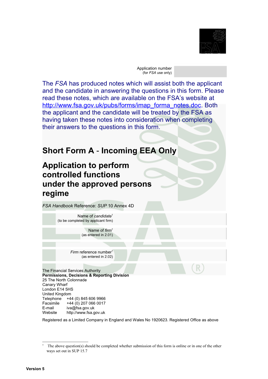 Short Form a - Incoming EEA Only: Application to Perform Controlled Functions Under The