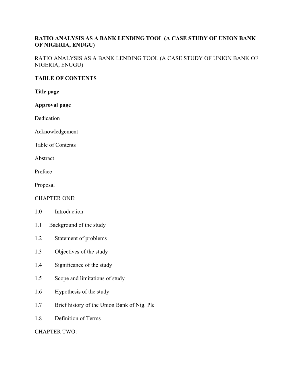 Ratio Analysis As a Bank Lending Tool (A Case Study of Union Bank of Nigeria, Enugu)