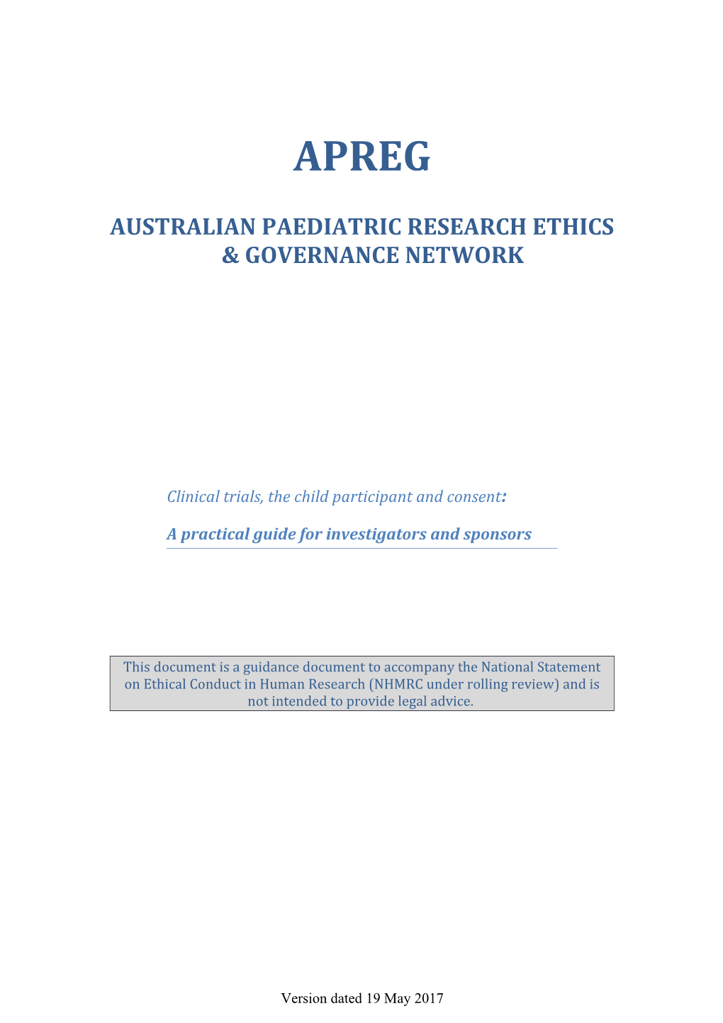 Australian Paediatricresearch Ethics Governancenetwork