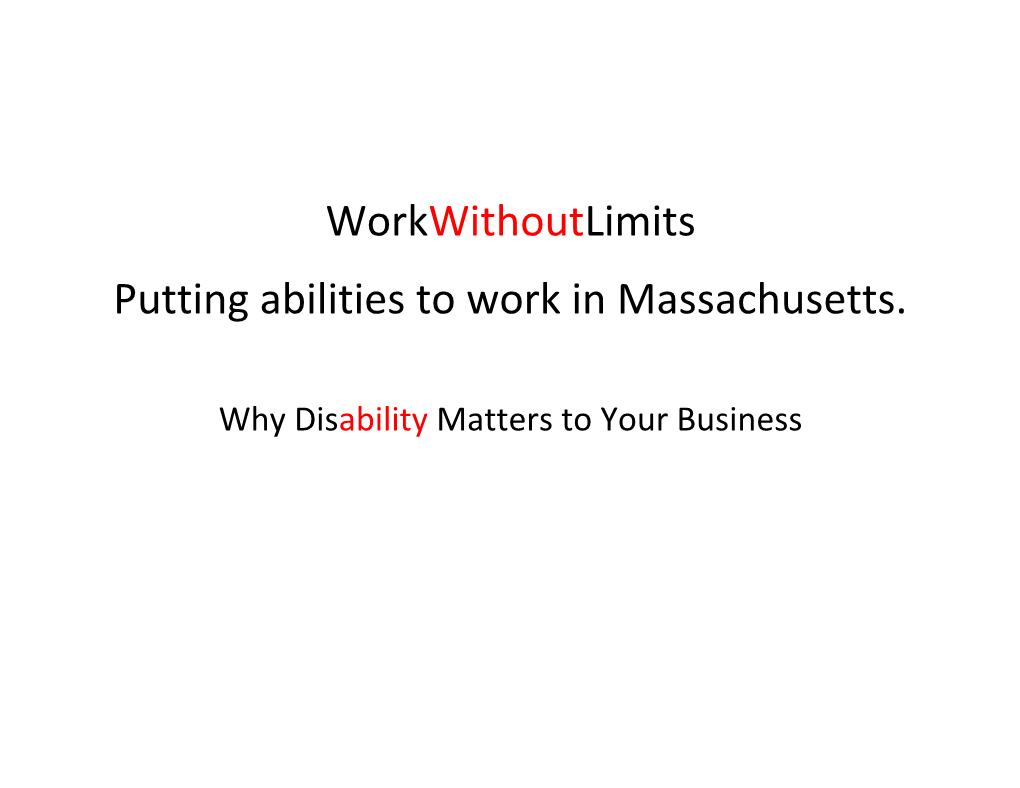 Putting Abilities to Work in Massachusetts