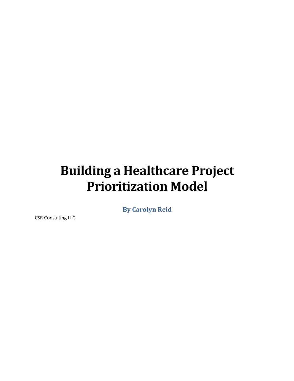 Building a Healthcare Prioritization Model